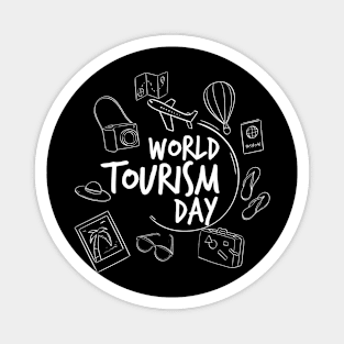 World Tourism Day - Travel Globe And Enjoy Your Vacations Magnet